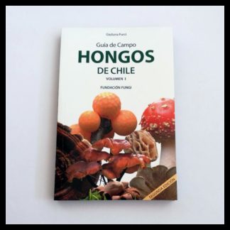 GUIA DE CAMPO DE HONGOS DE CHILE
